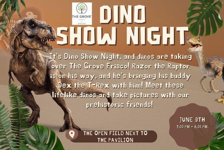 Dino Show Night at The Grove Frisco Community